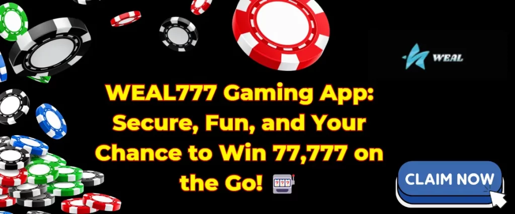 WEAL777 Gaming App